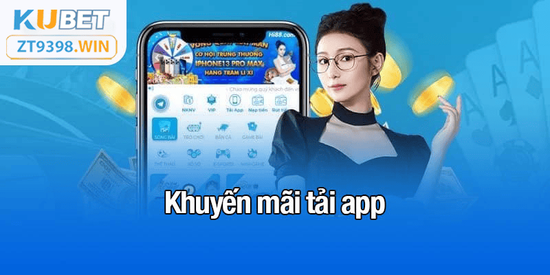Khuyến mãi tải app - CJ 5582.NET - Kubet